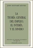 Teoría general del empleo, el interés y el dinero