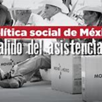 Timeline: La política y las políticas sociales en México desde 1940 actual