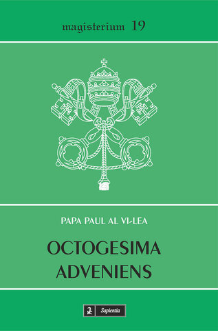 Enciclica 10 Octogesima Adveniens Papa que la escribio: Pablo VI
