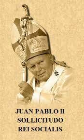 Enciclica 12 Solicitudo rei socialis Nombre del papa que la escribio: Juan Pablo ll