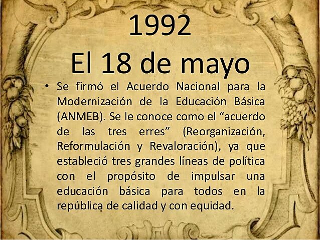 Acuerdo Nacional para la Modernización de la Educación Básica.