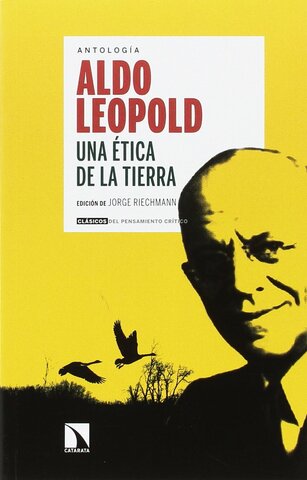 "La ética de la Tierra"