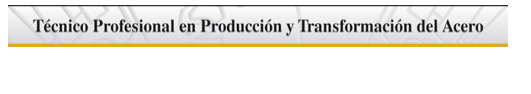 SE CREA EL PROGRAMA TÉCNICO PROFESIONAL EN PRODUCCION Y TRANSFORMACION DE ACERO(2009)