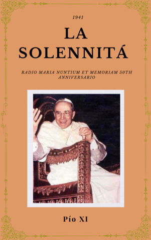 La Solennitá (radio mensaje Navideño, Pio XI)