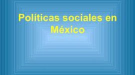 Timeline: políticas sociales en los gobiernos de 1940 al año 2000 AGPPPS_U1_S3_A2_DIPC
