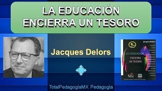La educación como un tesoro.