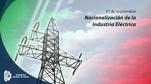 NACIONALIZACIÓN DE LA INDUSTRIA ELÉCTRICA