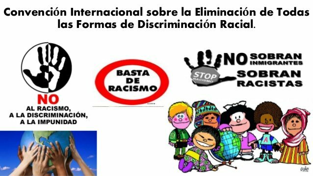 Convención Internacional sobre toda forma de Discriminación