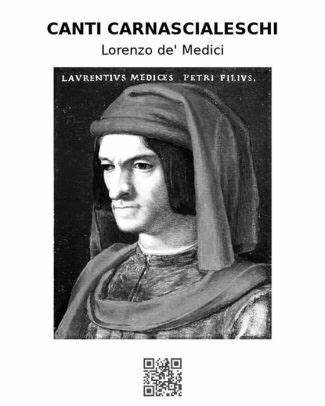 lorenzo de'Medici compone i canti carnascialeschi