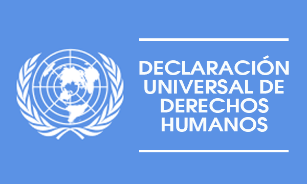 Declaración Universal de Derechos Humanos
