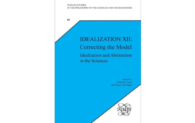 Idealization XII: Correcting the Model: Idealization and Abstraction in the Sciences is published