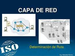 La capa de redes