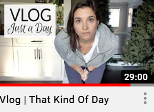 *"That Kind of Day" vlog
