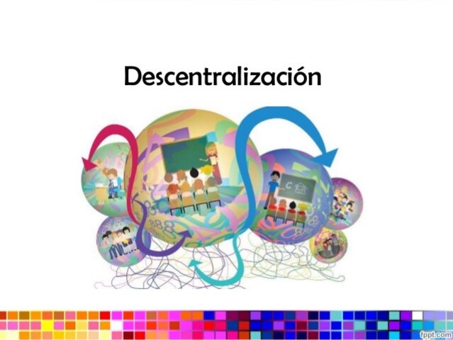 Descentralización y Modernización de la Educación
