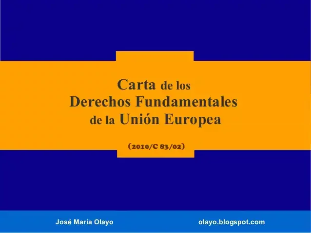 Carta de Derechos  Fundamentales de la Unión Europea