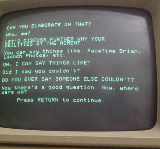 The first incarnation of Siri - ELIZA - was developed