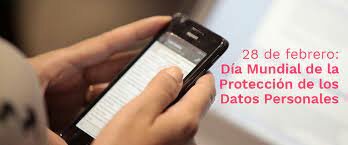 28 Enero-Dia internacional de la protección de datos personales.