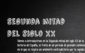 SEGUNDA MITAD DEL SIGLO XX