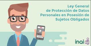 Ley General de Protección de Datos Personales en Posesión de Sujetos Obligados