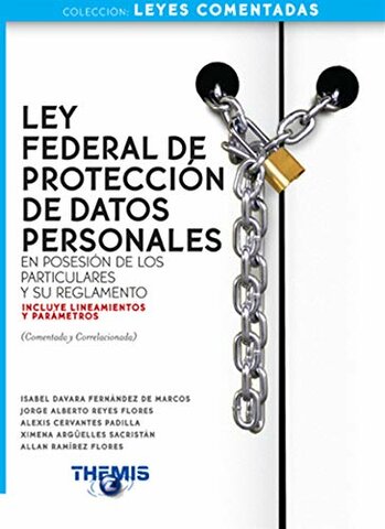 Ley de Protección de Datos Personales en Posesión de los Particulares.