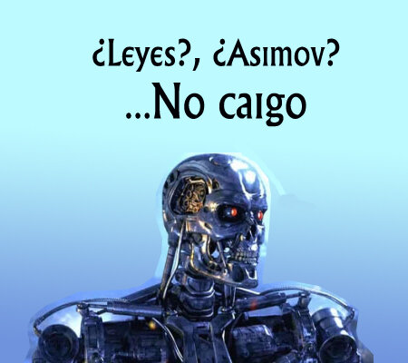 Isaac Asimov: Leyes de la robótica