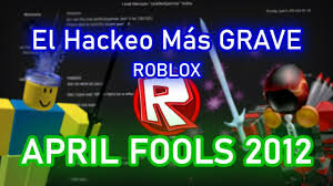 Hackeo Masivo De Roblox 2012(April F