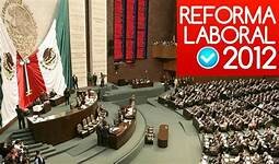 La reforma de 2012 a la LFT de Felipe Calderón.