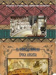 Derecho Romano "Época Arcaica"