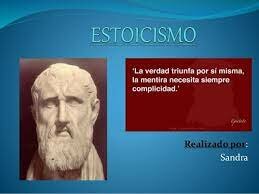 El estoicismo.