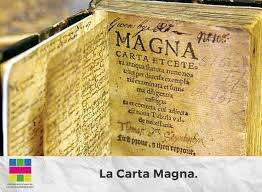 La Carta Magna o la "Gran Carta"