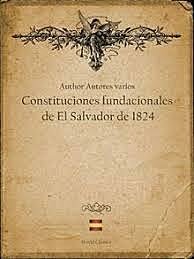 EL SALVADOR: EVOLUCIÓN CONSTITUCIONAL