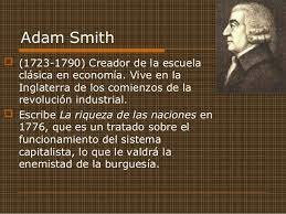 ESCUELA CLASICA ADAM SMITH (1723-1790)