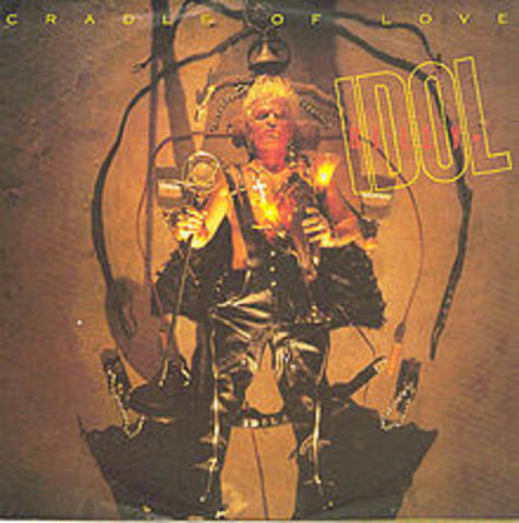 "Cradle of Love" Billy Idol