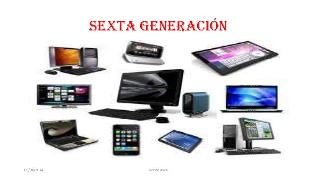 La sexta generación de computadoras