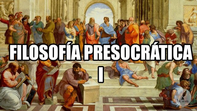 2.- ESCUELA PRESÒCRATICA S VII a. C.