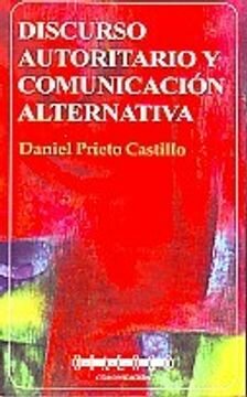 Libro: Discurso Autoritario y Comunicación Alternativa