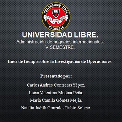 Timeline: Línea de tiempo - Investigación de operaciones.