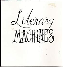 Literary Machines