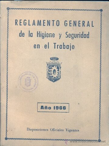 Reglamento general de higiene y seguridad en el trabajo