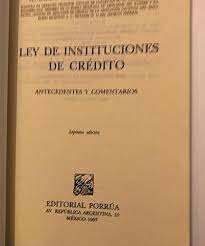 Promulgación de la Ley General de Instituciones de Crédito