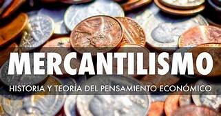 Renacimiento y Mercantilismo