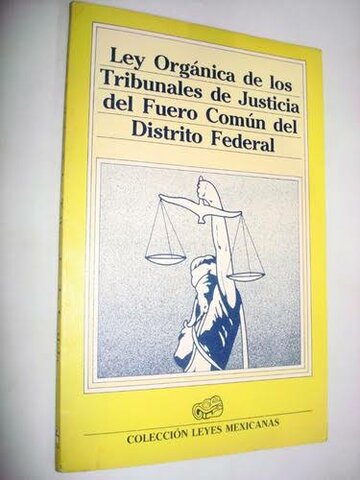 Ley Orgánica de Tribunales del Fuero Común.