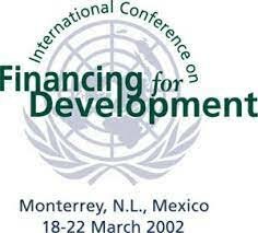 Conferencia Internacional sobre la Financiación para el Desarrollo Monterrey N.L.