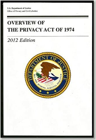 Ley de carácter  general titulada Privacy Act
