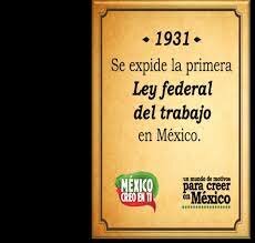 Primera Ley Federal del Trabajo en Mexico