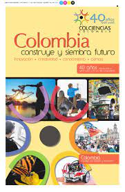 Colombia Construye y Siembra Futuro. Política Nacional de Fomento a la investigación y la innovación