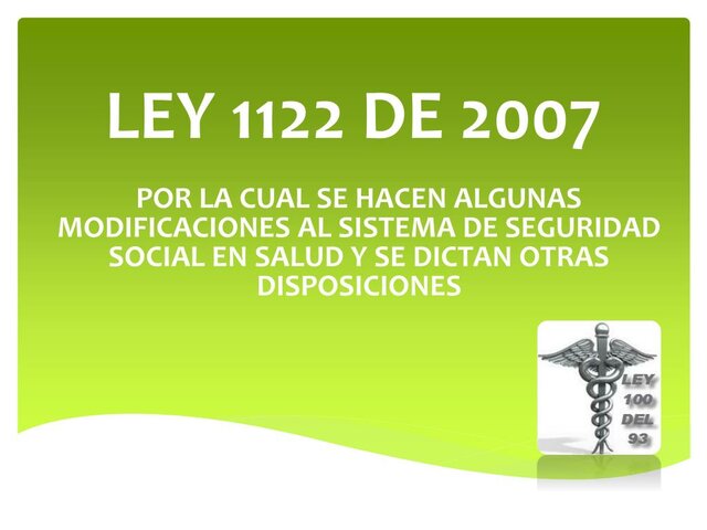 LEY 1122 DE 2007 Ministerio de Salud