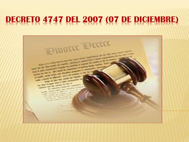 DECRETO 4747 DE 2007 (Ministerio de la Protección Social).