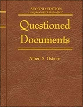 Albert S Osborn made a book “Questioned Documents”