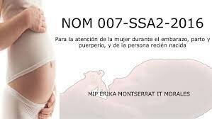 se aprobó una versión revisada de la Norma Oficial Mexicana 007